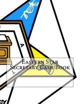 Eastern Star Secretary Cash Book