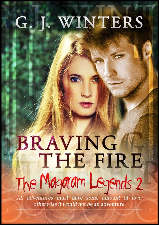 The Magaram Legends 2 - The Magaram Legends 2: Braving the F ... - cover
