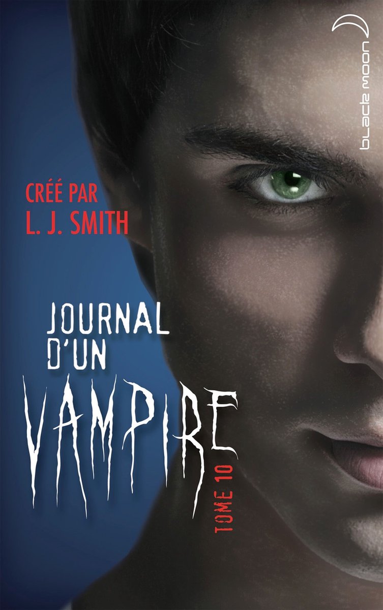 Journal D un Vampire Tome 2 Partie 1 L J Smith Journal d'un Vampire 10 - Journal d'un vampire 10 (ebook), L.J. Smith |  9782012037854... | bol.com