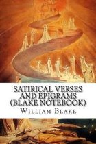 Satirical Verses and Epigrams (Blake Notebook)