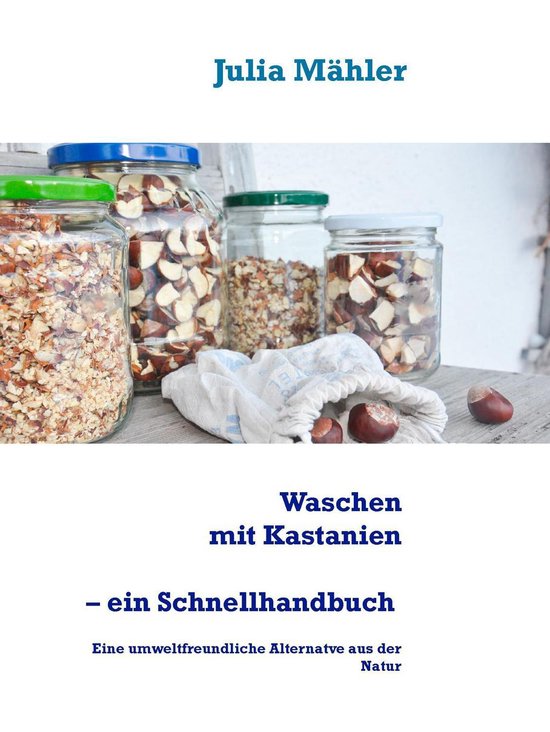 Waschen mit Kastanien, ein Schnellhandbuch - cover