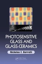 Photosensitive Glass and Glass-Ceramics