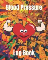 Blood Pressure Log Book/Blood Pressure Record Book