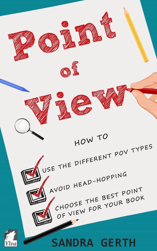 Writers' Guide series 4 - Point of View - How to use the dif ... - cover