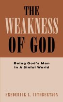 The Weakness of God