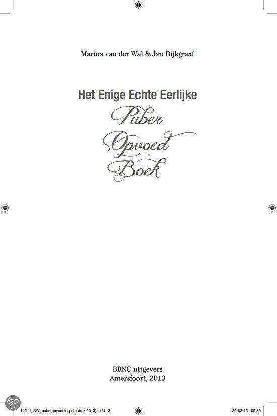 Titelpagina van 'Het Enige Echte Eerlijke Puberopvoedboek'.