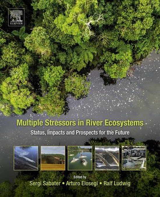 Multiple Stressors in River Ecosystems - cover