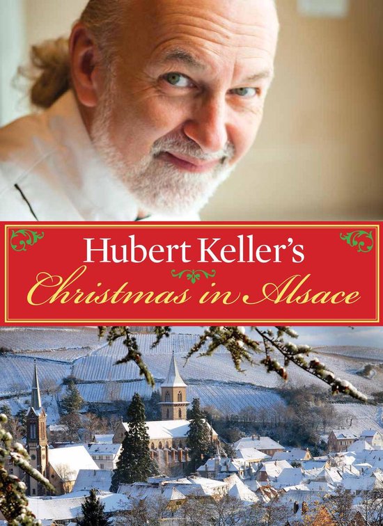 Hubert Keller's Christmas in Alsace - cover
