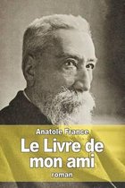 Le Livre de mon ami