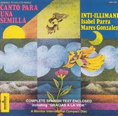 Canto Para una Semilla (Homage to Violeta Parra) [Monitor]