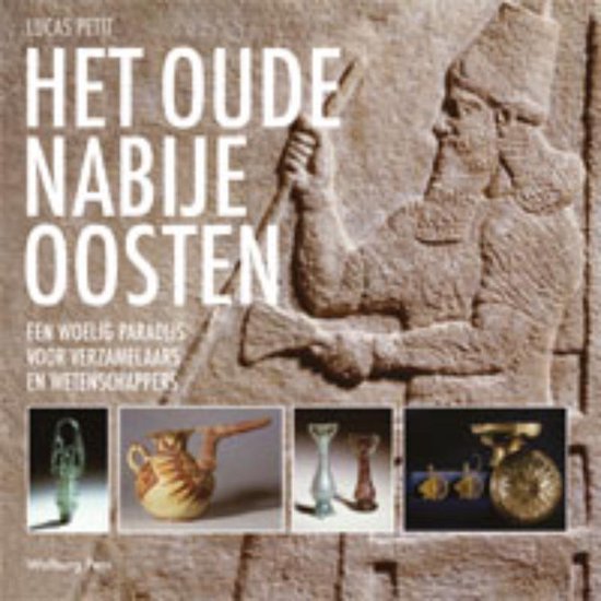 Cover van het boek 'Het Oude Nabije Oosten' van Lucas Petit