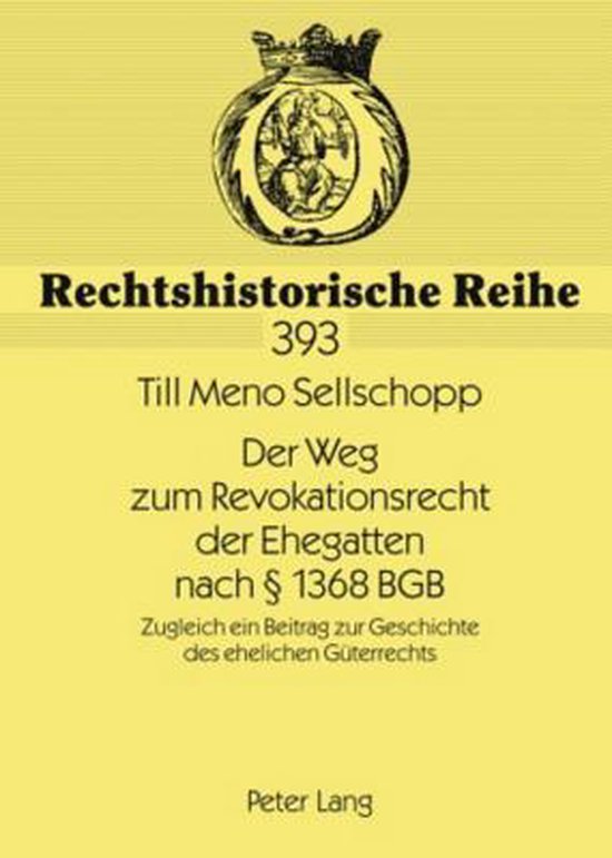 Der Weg zum Revokationsrecht der Ehegatten nach § 1368 BGB - cover