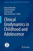 Urodynamics, Neurourology and Pelvic Floor Dysfunctions - Clinical Urodynamics in Childhood and Adolescence