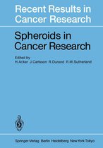 Recent Results in Cancer Research 95 - Spheroids in Cancer Research
