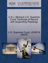 U S V. Steingut U.S. Supreme Court Transcript of Record with Supporting Pleadings