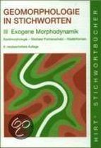 Geomorphologie in Stichworten. Exogene Morphodynamik
