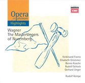 Opera for Pleasure: Wagner's The Mastersingers of Nuremberg [Highlights]