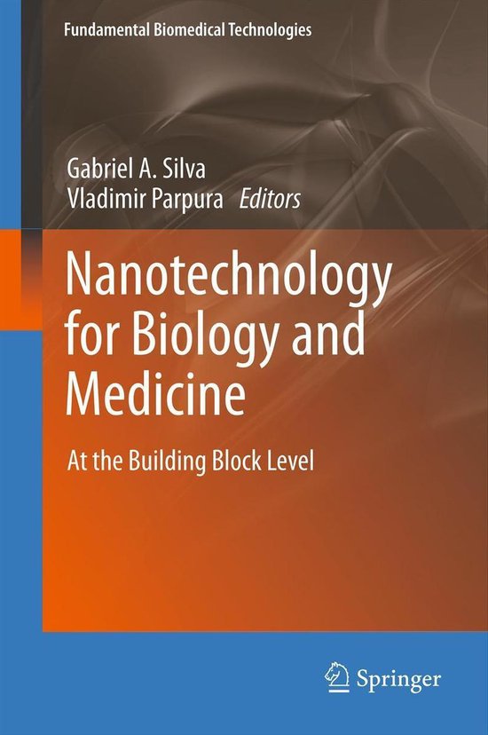 Fundamental Biomedical Technologies - Nanotechnology for Biology and ...