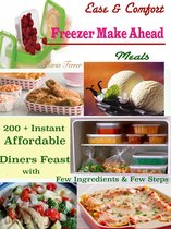 Ease & Comfort Freezer Make Ahead Meals