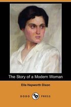 The Story of a Modern Woman (Dodo Press)