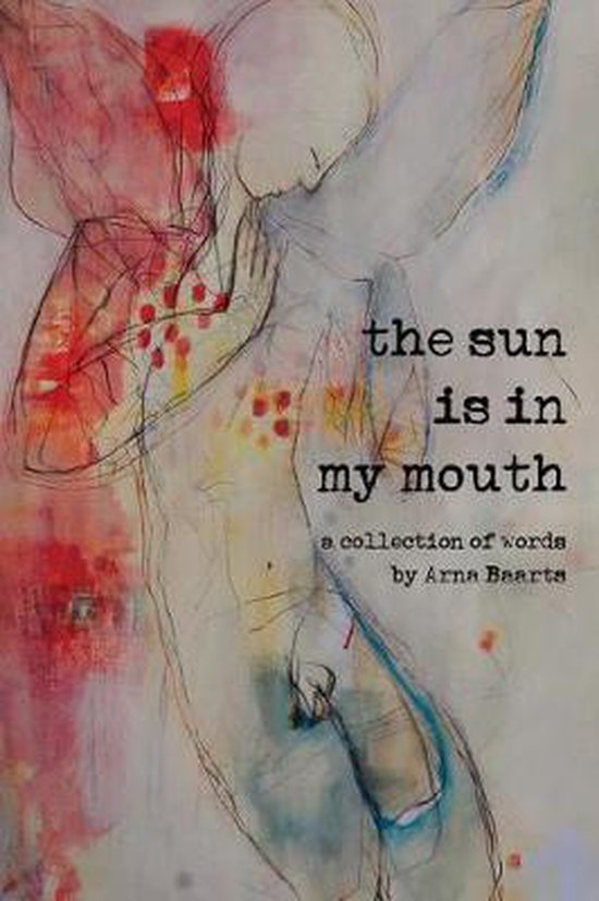 The Sun is In My Mouth