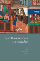 Symposia - Les Villes normandes au Moyen Âge