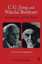 C.G. Jung And Nikolai Berdyaev: Individuation And The Person