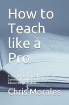 How to Teach Like a Pro