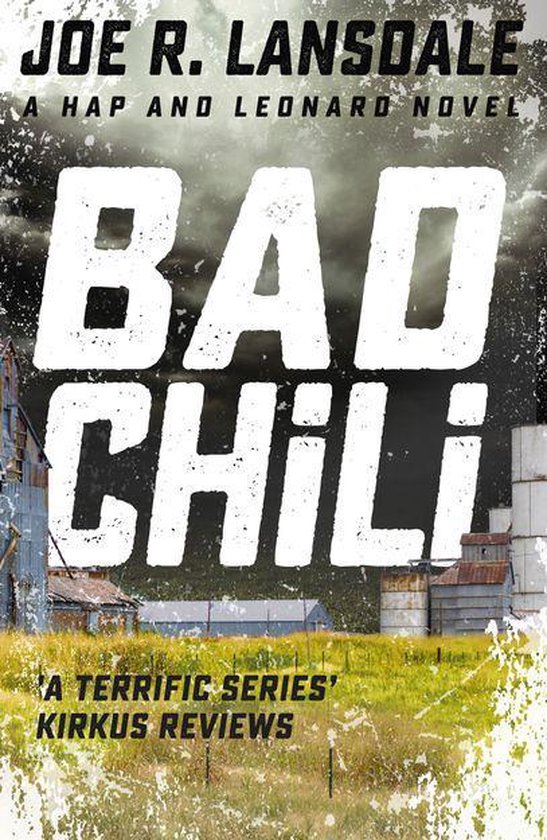 Joe R. Lansdale Hap and Leonard #4 Bad Chili
