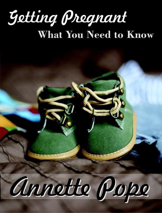 Getting Pregnant - What You Need to Know - cover