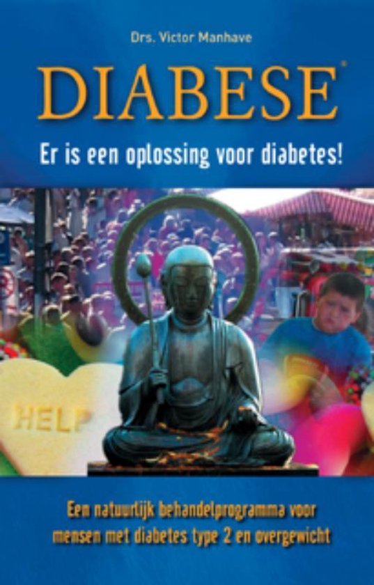 Cover van het boek 'Diabese Er is een oplossing voor diabetes'