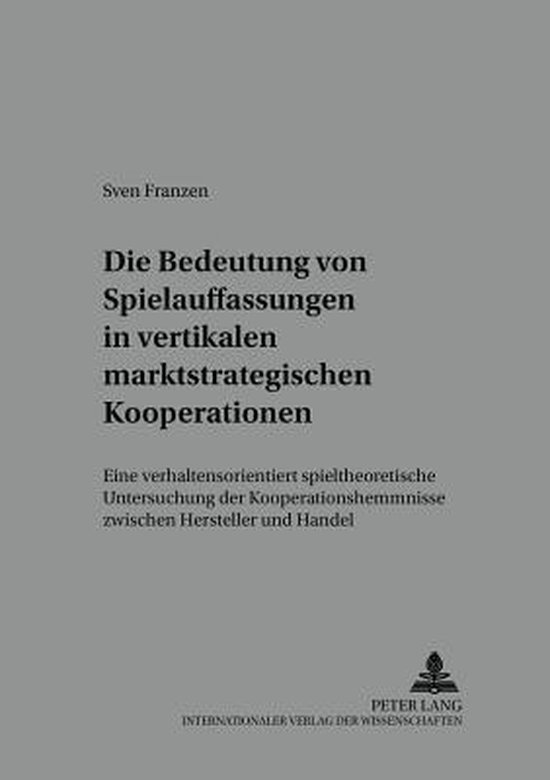 Die Bedeutung von Spielauffassungen in vertikalen marktstrat ... - cover