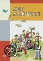 Mein Mathebuch 3. Schülerbuch. Bayern