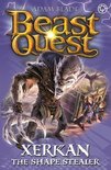 Beast Quest 118 - Xerkan the Shape Stealer