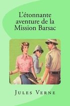 L' tonnante Aventure de la Mission Barsac