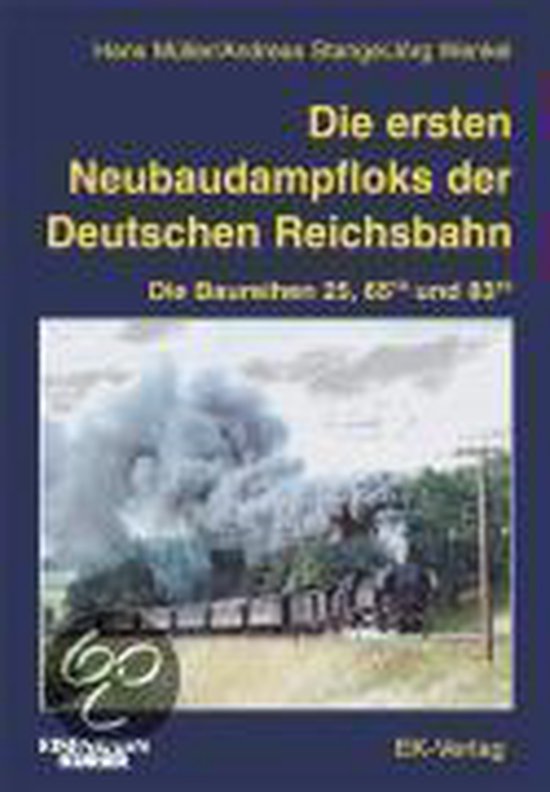 Die ersten Neubaudampfloks der Deutschen Reichsbahn