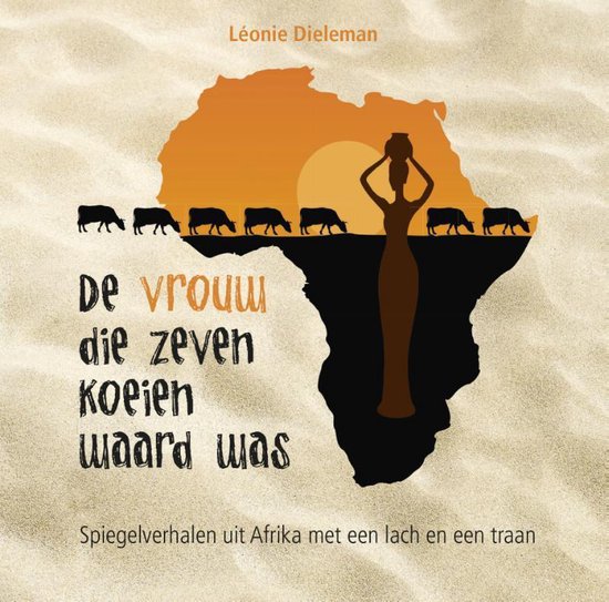 9789402906240 - De vrouw die zeven koeien waard was