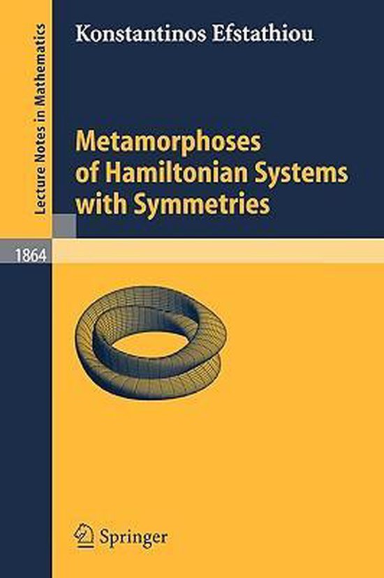 Metamorphoses of Hamiltonian Systems with Symmetries | 9783540243168 ...