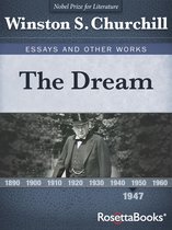 Winston S. Churchill Essays and Other Works - The Dream