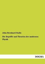 Die Begriffe Und Theorien Der Modernen Physik