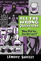 When Did You See Her Last