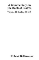 A Commentary on the Book of Psalms: Volume II