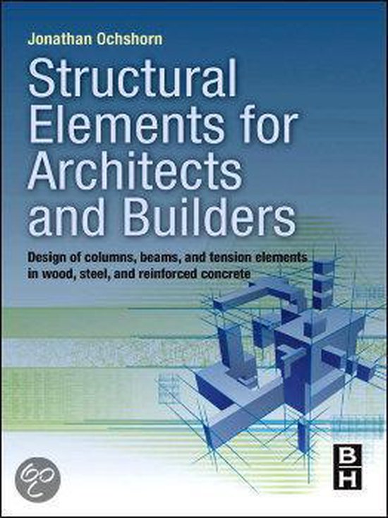 Structural Elements for Architects and Builders - cover