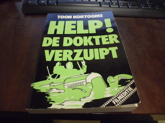 Help de dokter verzuipt filmed., T. Kortooms | 9789025702083 | Boeken
