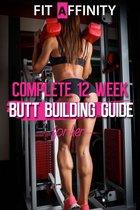 12 Week Butt Building Guide