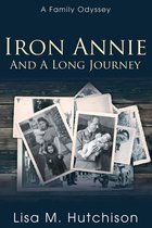 Iron Annie and a Long Journey