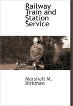 Railway Train and Station Service