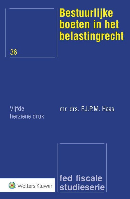 Fed fiscale studieserie 36 -   Bestuurlijke boeten in het be ... - cover