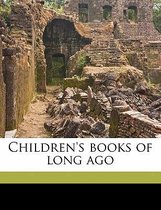 Children's Books of Long Ago