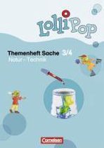 LolliPop Sache 3./4. Schuljahr - Natur - Technik. Themenheft 3